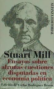 Ensayos sobre algunas cuestiones disputadas economía política, John Stuart Mill