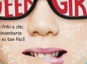 Reseña "Geek Girl" Holly Smale