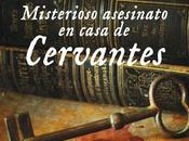 Sorteo libro,Misterioso asesinato casa Cervantes, premio Primavera 2015