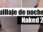 Maquillaje noche Naked
