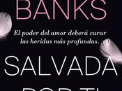 Reseña: Salvada -Maya Banks