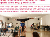 CERTAMEN INTERNACIONAL VÍDEO FOTOGRAFÍA SOBRE YOGA MEDITACIÓN 2015" Yoga