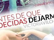 Reseña: Antes decidas dejarme Victoria Vilchez