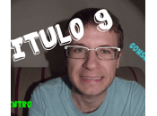 Serie Semanal #10. Algunas Video-Novedades
