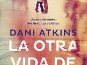 otra vida Rachel, Dani Atkins