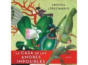 casa amores imposibles Cristina López Barrio