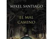 camino. Mikel Santiago