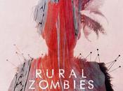 monóculo: Rural Zombies