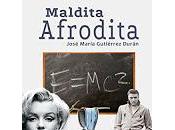 Reseña: Maldita Afrodita