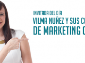 Vilma Nuñez consejos Marketing Online (Invitada día)