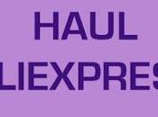 Haul Aliexpress (Vol.