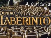 Dentro Laberinto, A.C.H Smith Nocturna Ediciones