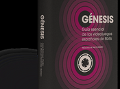 Génesis: guía esencial videojuegos españoles bits