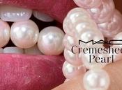 Próxima colección MAC: Cremesheen Pearl