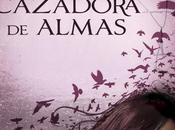 Reseña: Cazadora Almas