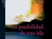 posibilidad isla, Michel Houllenbecq