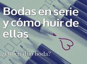 Bodas Serie Cómo Huir Ellas