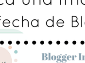 Blogger Invitada: Coloca imagen fecha Blogger, Wendy Rayde.