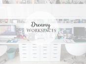 dreamy workspaces inspiration