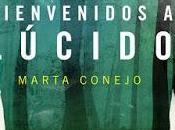 «Bienvenidos Lúcido» nueva novela Marta Conejo