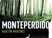 Monteperdido, Agustín Martínez