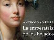 emperatriz helados Anthony Capella