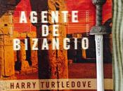 AGENTE BIZANCIO. Harry Turtledove (1987)