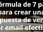 fórmula pasos para crear propuesta ventas email efectiva