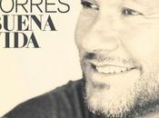 Buena vida, nuevo Diego Torres