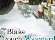 Wayward Pines. paraíso, Blake Crouch.