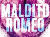 Reseña MALDITO ROMEO LEISA RAYVEN