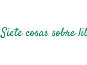 Booktag: Siete cosas sobre libros