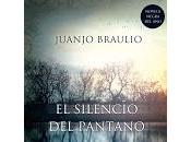 silencio pantano. Juanjo Braulio