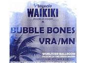 Proyecto Waikiki back Wurlitzer Ballroom