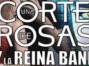 Booktube: corte Rosas reina Bane [Noticias noticiosas