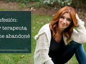 Confesión: terapeuta abandoné