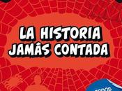 Spiderman Historia Jamás Contada