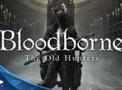 Como acceder expansión Bloodborne, Hunters