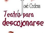 Reseña, teatro para descojonarse