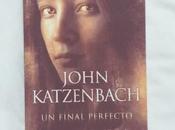 BOOK REVIEW Final Perfecto John Katzenbach