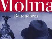 Beltenebros, Antonio Muñoz Molina
