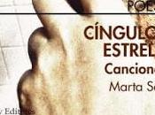 poemario Bartleby Editores: Cíngulo estrella, Cancionero, Marta Sanz