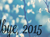 Goodbye, 2015