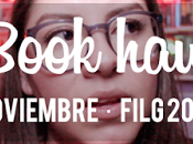 [BOOK HAUL] Noviembre FILG 2015