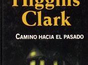 Camino hacia pasado, Mary Higgins Clark