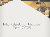 #GASTRO. GASTRO notes 2015
