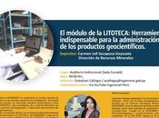 Conferencia módulo LITOTECA: Herramienta indispensable para administración productos geocientíficos" INGEMMET, 15/enero/2016