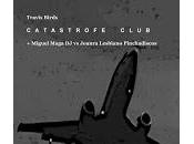 Catastrofe Club Travis Birds Fotomatón