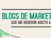 blogs marketing volvieron adicto ellos