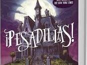 Reseña ¡Pesadillas! Jason Segel Kirsten Miller